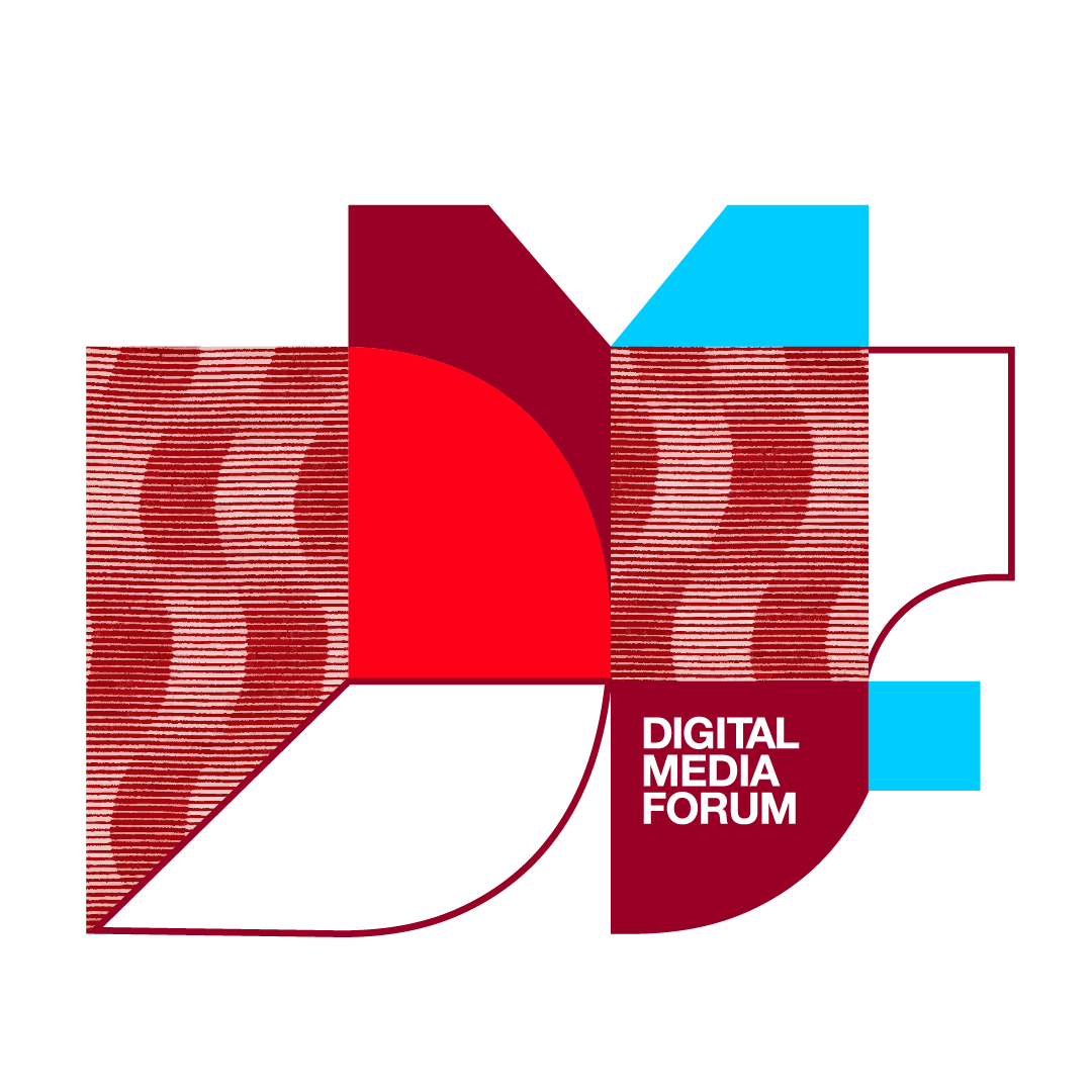 DIGITAL MEDIA FORUM DIGITAL MEDIA FORUM